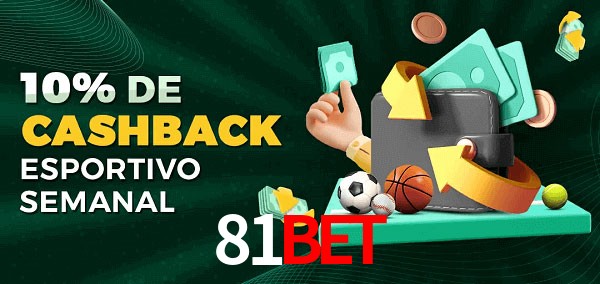 10% de bônus de cashback na 81bet